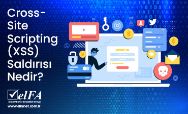 Cross-Site Scripting (XSS) Saldırısı Nedir?
