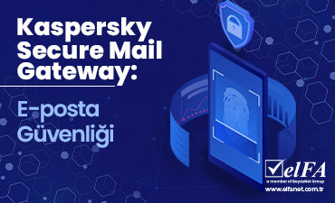 Kaspersky Secure Mail Gateway: E-posta Güvenliği