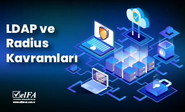 LDAP ve Radius Kavramları